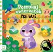 Poszukaj zwierzątek na wsi. Książka z latarką. Autor: Grażyna Wasilewicz. Dadada.pl Okładka książki Poszukaj zwierzątek na wsi. Książka z latarką