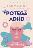 Potęga ADHD. Autor: Andres Hansen. Dadada.pl Okładka książki Potęga ADHD