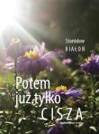 Okładka książki Potem już tylko cisza