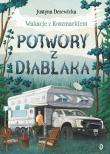 Potwory z Diablaka. Wakacje z Koszmarkiem, tom 2. Autor: Drzewicka Justyna. Dadada.pl Okładka książki Potwory z Diablaka. Wakacje z Koszmarkiem, tom 2