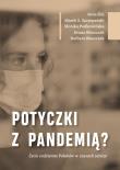 Okładka książki Potyczki z pandemią? Życie codzienne Polaków..