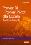 Power BI i Power Pivot dla Excela. Analiza danych. Autor: Ferrari Alberto, Russo Marco. Dadada.pl Okładka książki Power BI i Power Pivot dla Excela. Analiza danych