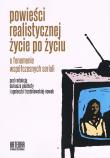 Powieści realistycznej życie po życiu o fenomenie współczesnych seriali. Autor: Dariusz Piechota, Agnieszka Trześniewska-Nowak. Dadada.pl Okładka książki Powieści realistycznej życie po życiu o fenomenie współczesnych seriali