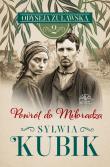 Powrót do Miłoradza. Odyseja żuławska. Tom 2. Autor: Sylwia Kubik. Dadada.pl Okładka książki Powrót do Miłoradza. Odyseja żuławska. Tom 2