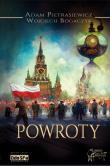 Powroty. Autor: Pietrasiewicz Adam, Bogaczyk Wojciech. Dadada.pl Okładka książki Powroty