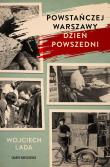 Okładka książki Powstańczej Warszawy dzień powszedni