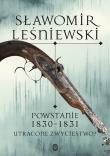Okładka książki Powstanie 1830-1831. Utracone zwycięstwo?