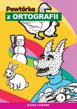 Powtórka z ortografii. Autor: Guzowska Beata. Dadada.pl Okładka książki Powtórka z ortografii