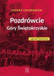 Okładka książki Pozdrówcie Góry Świętokrzyskie. Reportaż hist.
