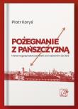 Pożegnanie z pańszczyzną. Autor: Koryś Piotr. Dadada.pl Okładka książki Pożegnanie z pańszczyzną