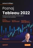 Okładka książki Poznaj Tableau 2022. Wizualizacja danych,...w.5