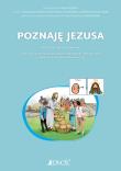 Poznaję Jezusa  3. Autor: Barszczewski Łukasz, Marcin Klotz, Mielecka Anna, Turko Ewelina Anna. Dadada.pl Okładka książki Poznaję Jezusa  3