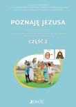Poznaję Jezusa cz.2 Karty pracy dla uczniów ze specjalnymi potrzebami edukacyjnymi i trudnościami. Autor: Barszczewski Łukasz, Marcin Klotz, Mielecka Anna, Turko Ewelina Anna. Dadada.pl Okładka książki Poznaję Jezusa cz.2 Karty pracy dla uczniów ze specjalnymi potrzebami edukacyjnymi i trudnościami