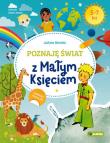 Poznaję świat z Małym księciem. Autor: Mrowiec Justyna. Dadada.pl Okładka książki Poznaję świat z Małym księciem