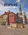 Poznań malowany światłem. Autor: Zbigniew Zachariasik, Korduba Piotr. Dadada.pl Okładka książki Poznań malowany światłem