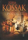 Pożoga wsponienia z Wołynia 1917-1919 dodruk 2023. Autor: Kossak Zofia. Dadada.pl Okładka książki Pożoga wsponienia z Wołynia 1917-1919 dodruk 2023