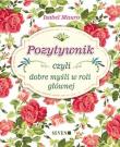 Pozytywnik czyli dobre myśli w roli głównej. Autor: Mauro Isabel. Dadada.pl Okładka książki Pozytywnik czyli dobre myśli w roli głównej