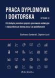 Praca dyplomowa i doktorska w.3. Autor: Gambarelli Gianfranco, Łucki Zbigniew. Dadada.pl Okładka książki Praca dyplomowa i doktorska w.3