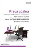 Praca zdalna. Aspekty prawa pracy, BHP, IT, RODO... Autor: Prasołek Łukasz. Dadada.pl Okładka książki Praca zdalna. Aspekty prawa pracy, BHP, IT, RODO..