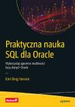Praktyczna nauka SQL dla Oracle. Autor: Kim Berg Hansen. Dadada.pl Okładka książki Praktyczna nauka SQL dla Oracle