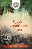 Prawda zapisana w popiołach Tom 2  Krzyk zagubionych serc. Autor: Joanna Jax. Dadada.pl Okładka książki Prawda zapisana w popiołach Tom 2  Krzyk zagubionych serc