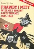 Okładka książki Prawdy i mity wielkiej wojny ojczyźnianej 1941-194