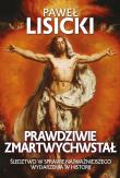 Prawdziwie zmartwychwstał. Autor: Paweł Lisicki. Dadada.pl Okładka książki Prawdziwie zmartwychwstał