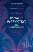 (Prawie) wszystko dla zabieganych. Autor: Jonn Elledge. Dadada.pl Okładka książki (Prawie) wszystko dla zabieganych