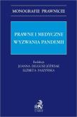 Okładka książki Prawne i medyczne wyzwania pandemii