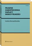 Prawne zabezpieczenia zapłaty wierzytelności. Autor: Heropolitańska Izabela. Dadada.pl Okładka książki Prawne zabezpieczenia zapłaty wierzytelności