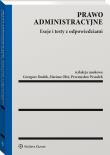 Prawo administracyjne. Testy, pytania i odpowiedzi. Autor: Mariusz Oleś, Wszołek Przemysław, Dudek Grzegorz. Dadada.pl Okładka książki Prawo administracyjne. Testy, pytania i odpowiedzi