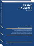 Prawo bankowe. Komentarz. Autor: Jurkowska-Zeidler Anna, Lemonnier Mariola, dr Arwid Mednis, Marcin Olszak, Wąsowski Krzysztof Andrzej, Zawadzka Patrycja, Wajda Paweł, Wajda Dominika, dr Agnieszka Mikos-Sitek, Zapadka Piotr, Chojna-Duch Elżbieta, Marcin Wielec, Pawłowski Szymon, adw. dr Michał Bieniak, Nowak-Far Artur, Wojciechowski Rafał, Tchórzewski Mateusz, SŁAWOMIR JUSZCZYK, Barbara Giertych, Dygaszewicz Klara, Rafał Chybiński, Dariusz Daniluk, Iwona Duda, Natalia Kohtamäki, Tomasz Kopoczyński, Sławomir Niemierka, Smykla Bernard, Paweł Tymczyszyn. Dadada.pl Okładka książki Prawo bankowe. Komentarz