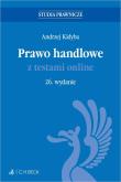 Prawo handlowe z testami online. Autor: prof. dr hab. Andrzej Kidyba. Dadada.pl Okładka książki Prawo handlowe z testami online