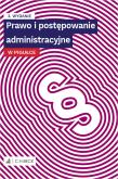 Prawo i postępowanie administracyjne w pigułce wyd. 3. Autor: Opracowanie zbiorowe. Dadada.pl Okładka książki Prawo i postępowanie administracyjne w pigułce wyd. 3