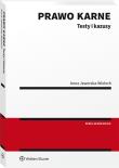 Prawo karne. Testy i kazusy. Autor: Jaworska-Wieloch Anna. Dadada.pl Okładka książki Prawo karne. Testy i kazusy