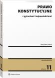 Prawo konstytucyjne z pytaniami i odpowiedziami. Autor: Granat Mirosław. Dadada.pl Okładka książki Prawo konstytucyjne z pytaniami i odpowiedziami