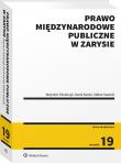 Prawo międzynarodowe publiczne w zarysie. Autor: Góralczyk Wojciech, Sawicki Stefan, Karski Karol. Dadada.pl Okładka książki Prawo międzynarodowe publiczne w zarysie