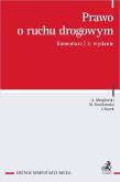 Prawo o ruchu drogowym. Komentarz w.2. Autor: Kurek Justyna, Artur Mezglewski, Nowikowska Monika. Dadada.pl Okładka książki Prawo o ruchu drogowym. Komentarz w.2