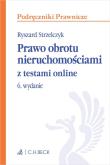 Prawo obrotu nieruchomościami z testami online. Autor: Strzelczyk Ryszard. Dadada.pl Okładka książki Prawo obrotu nieruchomościami z testami online