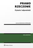 Prawo rzeczowe. Pytania i odpowiedzi. Autor: Kuźmicka-Sulikowska Joanna. Dadada.pl Okładka książki Prawo rzeczowe. Pytania i odpowiedzi