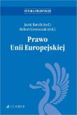 Prawo Unii Europejskiej. Autor: prof. dr hab. Jacek Barcik, prof. dr hab. Robert Grzeszczak. Dadada.pl Okładka książki Prawo Unii Europejskiej