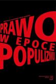 Opakowanie Prawo w epoce populizmu