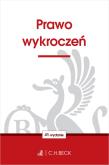 Prawo wykroczeń wyd. 41. Autor: Opracowanie zbiorowe. Dadada.pl Okładka książki Prawo wykroczeń wyd. 41