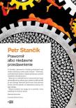 Prawomił albo niedawne przedawnienie. Autor: Petr Stancik. Dadada.pl Okładka książki Prawomił albo niedawne przedawnienie