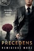 Precedens. Autor: Remigiusz Mróz. Dadada.pl Okładka książki Precedens