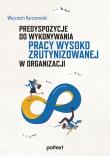 Okładka książki Predyspozycje do wykonywania pracy wysoko zrutynizowanej w organizacji