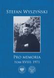 Pro memoria T.18 1971. Autor: Wyszyński Stefan, Monika Wiśniewska. Dadada.pl Okładka książki Pro memoria T.18 1971