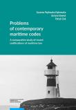 Problems of contemporary maritime codes A comparative study of recent codifications of maritime law. Autor: Pepłowska-Dąbrowska Zuzanna, Nawrot Justyna, Ciok Patryk. Dadada.pl Okładka książki Problems of contemporary maritime codes A comparative study of recent codifications of maritime law