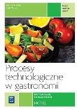 Procesy technologiczne w gastronomii REA - WSiP. Autor: Iwona Namysław, Czartoryska-Górska Lidia. Dadada.pl Okładka książki Procesy technologiczne w gastronomii REA - WSiP