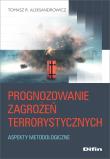 Okładka książki Prognozowanie zagrożeń terrorystycznych